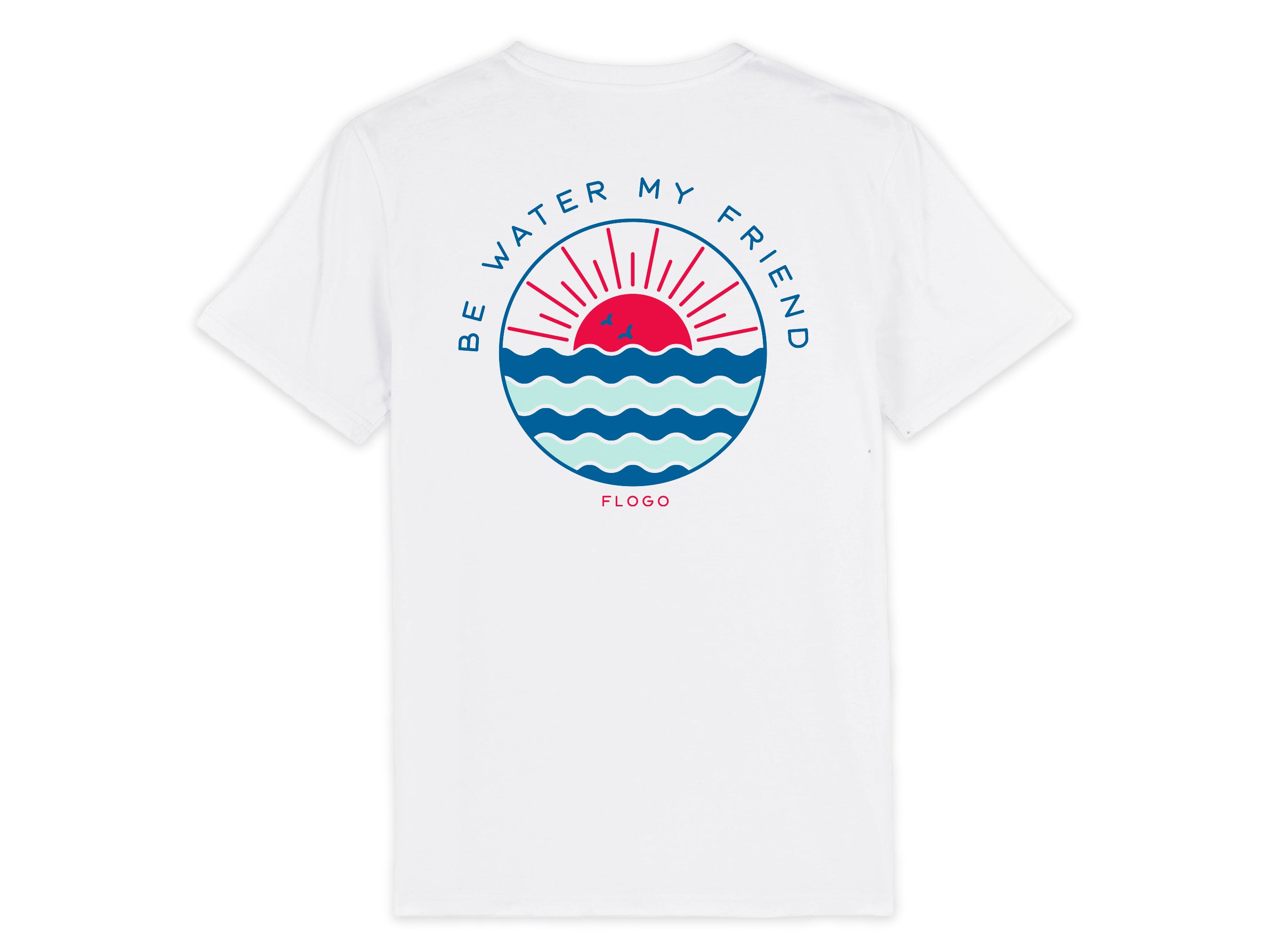 be water my friend shirt