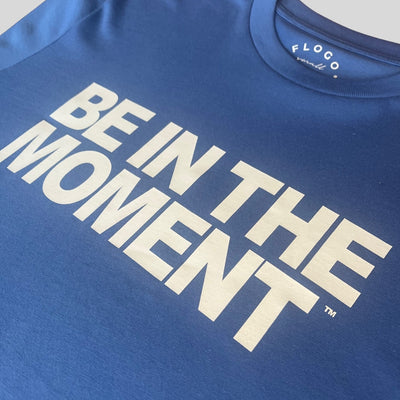 Be in the Moment Text T-shirt