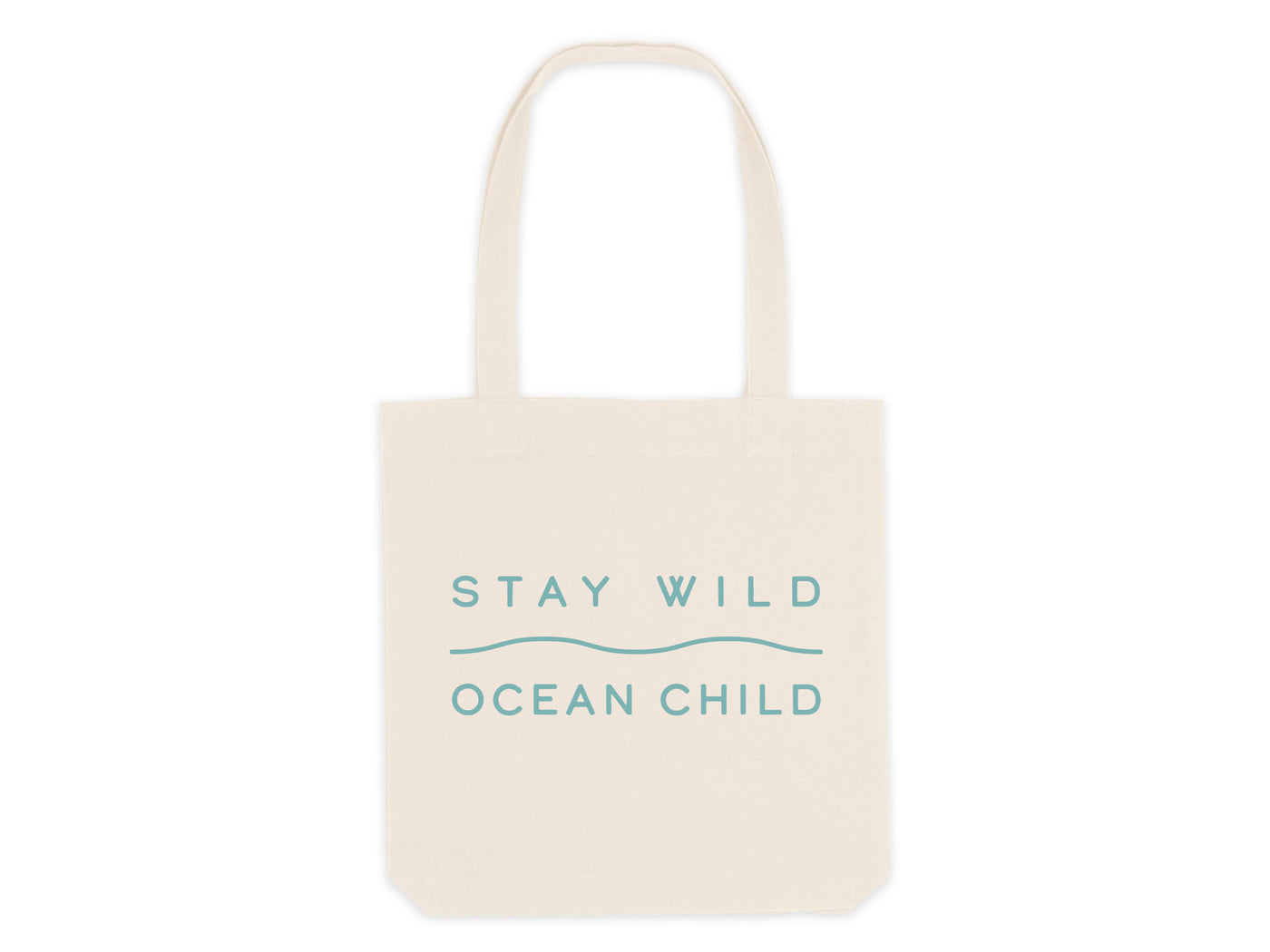 Stay Wild Tote Bag