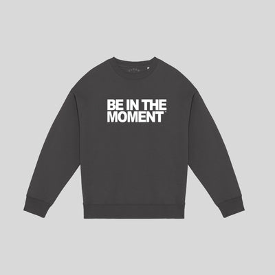 Be In The Moment Slogan Oversized Sweatshirt